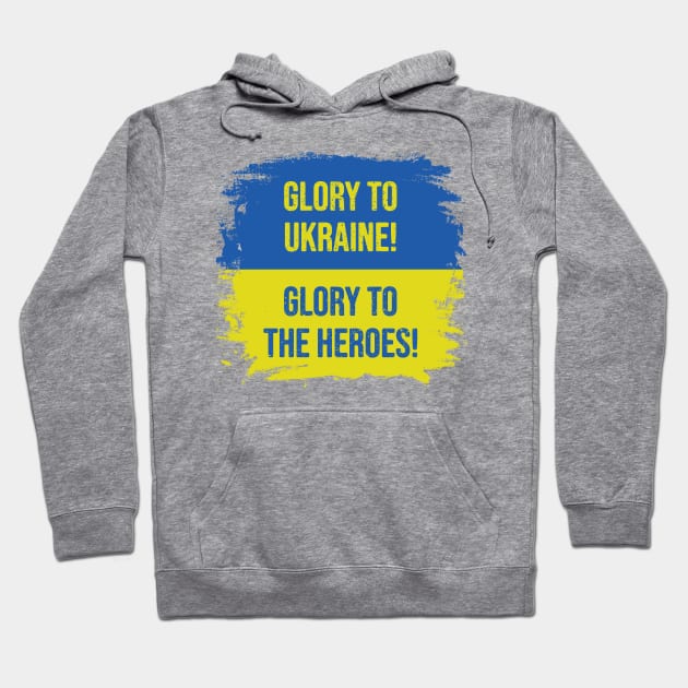 Glory To Ukraine! Glory to the heroes! Hoodie by Alex Birch